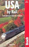 USA by Rail, Fifth Edition (Bradt Rail Guides)