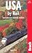USA by Rail (The Bradt Travel Guide)