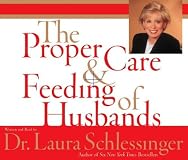 The Proper Care and Feeding of Husbands