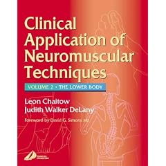 Clinical Applications of Neuromuscular Techniques: The Lower Body, Volume 2: Lower Body v. 2