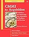 CMMI for Acquisition: Guidelines for Improving the Acquisition of Products and Services (The SEI Series in Software Engineering)
