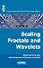 Book Scaling Fractals and Wavelets (Digital Signal and Image Processing series)