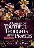 A Garden of Youthful Thoughts and Prayers