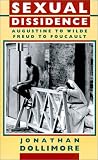 Sexual Dissidence: Augustine to Wilde, Freud to Foucault