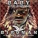 Birdman, Baby aka the #1 Stunna, 発売中