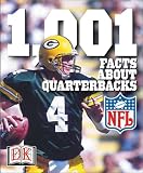 1,001 Facts about Quarterbacks (NFL Backpack Books)