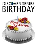 Birthday: Discover Series Picture Book for Kids (Kindle Kids Library)
