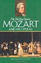 The New Grove Guide to Mozart and His Operas (New Grove Operas)