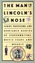 The Man in Lincoln's Nose: Funny, Profound and Quotable Quotes of Screenwriters, Movie Stars, and Moguls