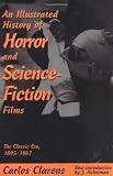 An Illustrated History of Horror and Science-Fiction Films