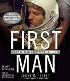 First Man: The Life of Neil A. Armstrong