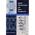 Judicial Administration and Space Management