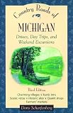 Country Roads of Michigan: Drives, Day Trips, and Weekend Excursions