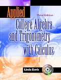 Applied College Algebra and Trigonometry with Calculus