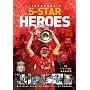 Liverpool's Five Star Hero's: Official Story of the Kings of Europe (Trinity Mirror Sport Media)