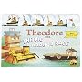 Theodore and the Big Harbor Race (Move-Along Board Book)