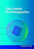 Time Domain Electromagnetics (Academic Press Series in Engineering)
