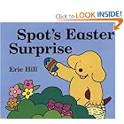 Spot's Easter Surprise by Eric Hill