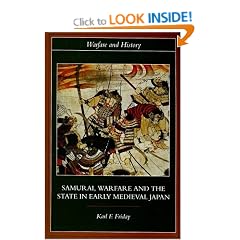 Samurai, Warfare and the State in Early Medieval Japan (Warfare and History)