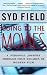 Going to the Movies: A Personal Journey Through Four Decades of Modern Film by Syd Field ISBN 0440508495