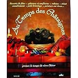 Au temps des chataignespar Deleval/Morain-Fiore