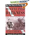 Descent into Darkness Pearl Harbor, 1941 (The True Story of a Navy Diver)