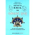 A Visitor's Guide of How Not to Sail the Greek Isles and Other Minor Catastrophes: A Very Fractured Review