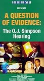 A Question of Evidence - The O.J. Simpson Hearing