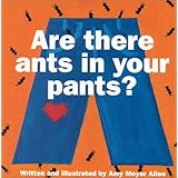 Are There Ants In Your Pants
