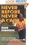 Never Before, Never Again: The Autobiography of Eddie Robinson