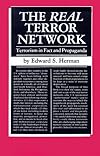 The  Real Terror Network: Terrorism in Fact and Propaganda