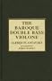 The Baroque Double Bass Violone