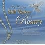 The Complete Still Waters Rosary