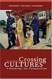 Crossing Cultures: Readings for Composition (7th Edition)