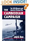 The Cambodian Campaign: The 1970 Offensive and America's Vietnam War