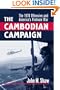 The Cambodian Campaign: The 1970 Offensive and America's Vietnam War