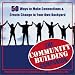 Book The Community Building Companion : 50 Ways to Make Connections and Create Change in Your Own Backyard