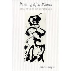 Painting After Pollock: Structures of Influence
