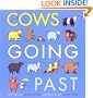 Cows Going Past (Dial Books for Young Readers)