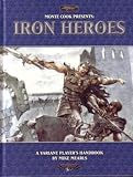 Monte Cook Presents Iron Heroes