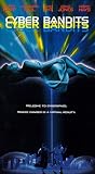 Cyber Bandits [VHS]