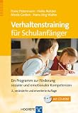 Verhaltenstraining f�r Schulanf�nger: Ein Programm zur F�rderung sozialer und emotionaler Kompetenzen - Franz Petermann
