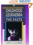 Childhood Leukaemia: The Facts