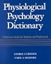 Physiological Psychology Dictionary Reference Guide for Students and Professionals