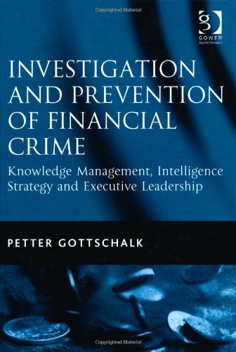 Investigation and Prevention of Financial Crime