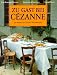 Zu Gast bei Cezanne. Der K�nst