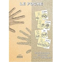 Le Poche : Dictionnaire bilingue LSF / Fran�ais