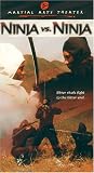 Ninja Vs. Ninja [VHS]