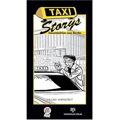 Taxi Storys: Geschichten aus Berlin