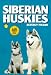 Siberian Huskies